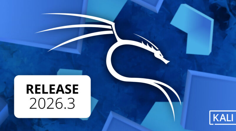Kali Linux 2026.3 Kali Linux 2026.3